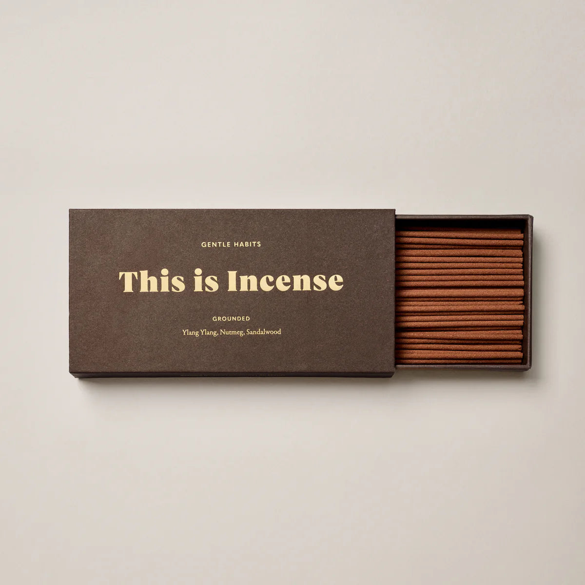 THIS IS INCENSE - GROUNDED