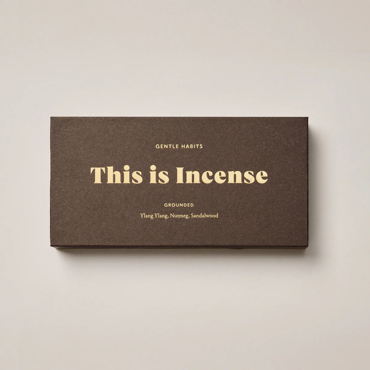 THIS IS INCENSE - GROUNDED